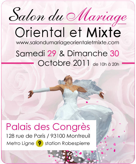 Salon du Mariage Oriental et Mixte Paris 2011